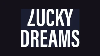 Lucky Dreams